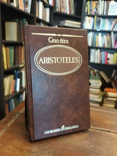 Gran ética - Aristóteles
