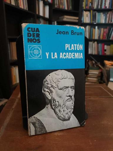 Platón y la Academia - Jean Brun