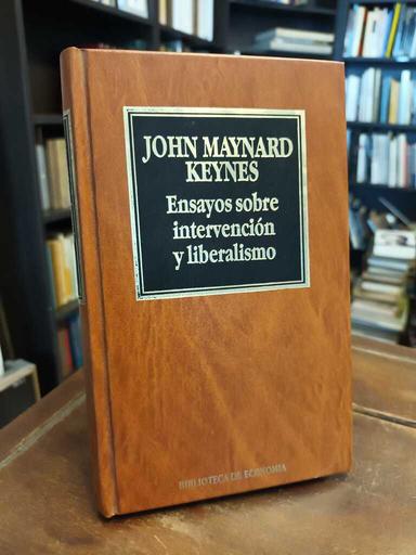 Ensayos sobre intervención y liberalismo - John Maynard Keynes