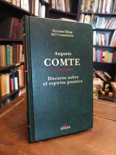 Discurso sobre el espíritu positivo - Auguste Comte