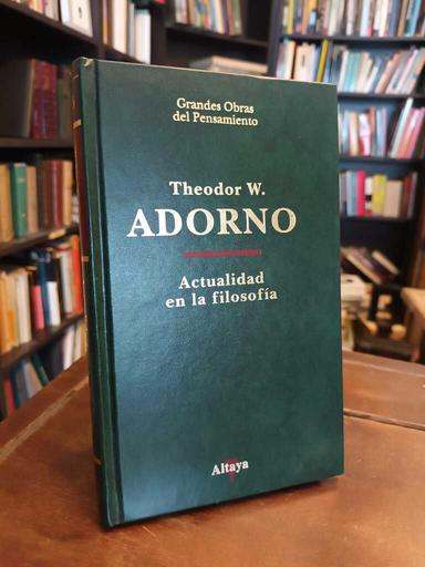 Actualidad en filosofía - Theodor Adorno