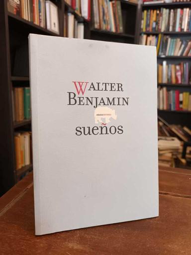 Sueños - Walter Benjamin