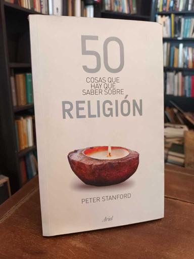 50 cosas que hay que sabetr sobre religión - Peter Stanford