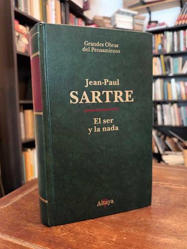 El ser y la nada - Jean-Paul Sartre