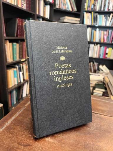 Poetas románticos ingleses - José María Valverde