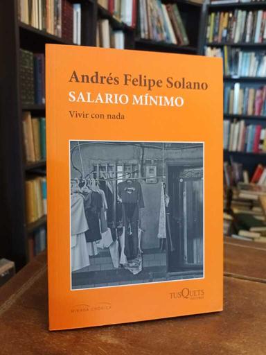 Salario mínimo - Andrés Feliep Solano