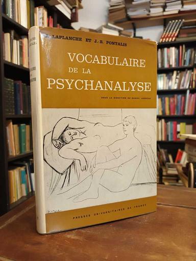 Vocabulaire de la psychanalyse - Jean-Bertrand Pontalis · Jean Laplanche