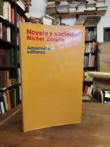 Novela y sociedad - Michel Zéraffa
