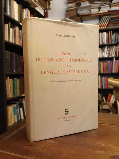 Breve diccionario etimológico de la lengua castellana - Joan Corominas