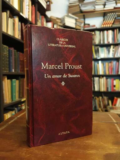 Un amor de Swann - Marcel Proust