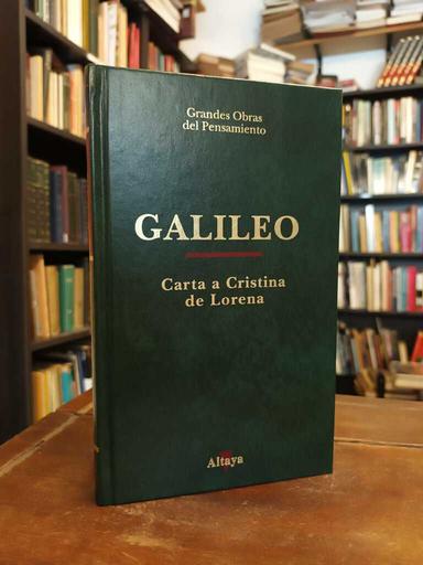 Carta a Cristina de Lorena - Galileo Galilei