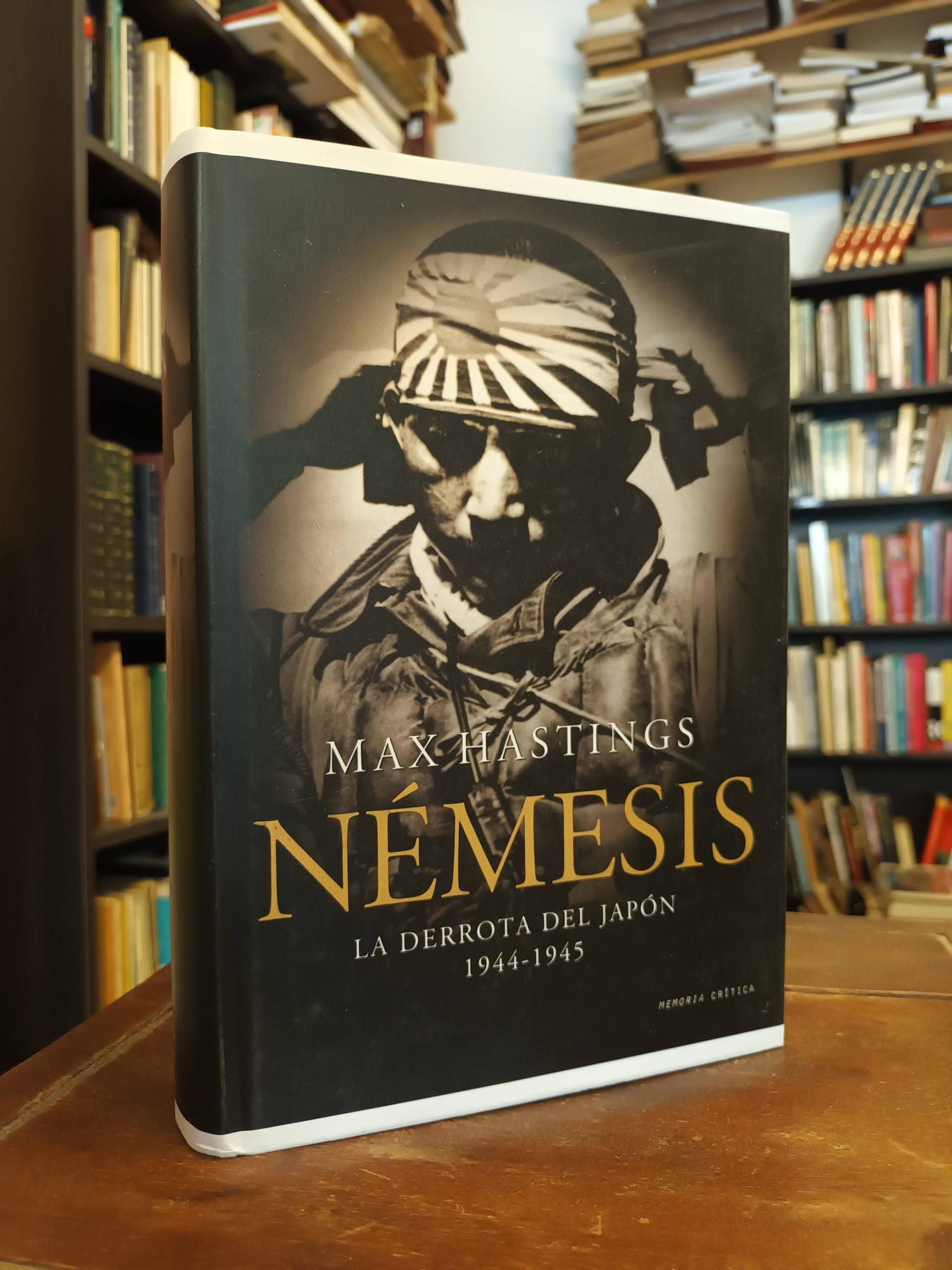 Némesis - Max Hastings