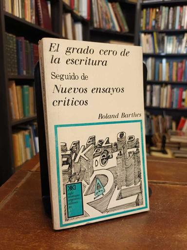 El grado cero de la escritura - Roland Barthes