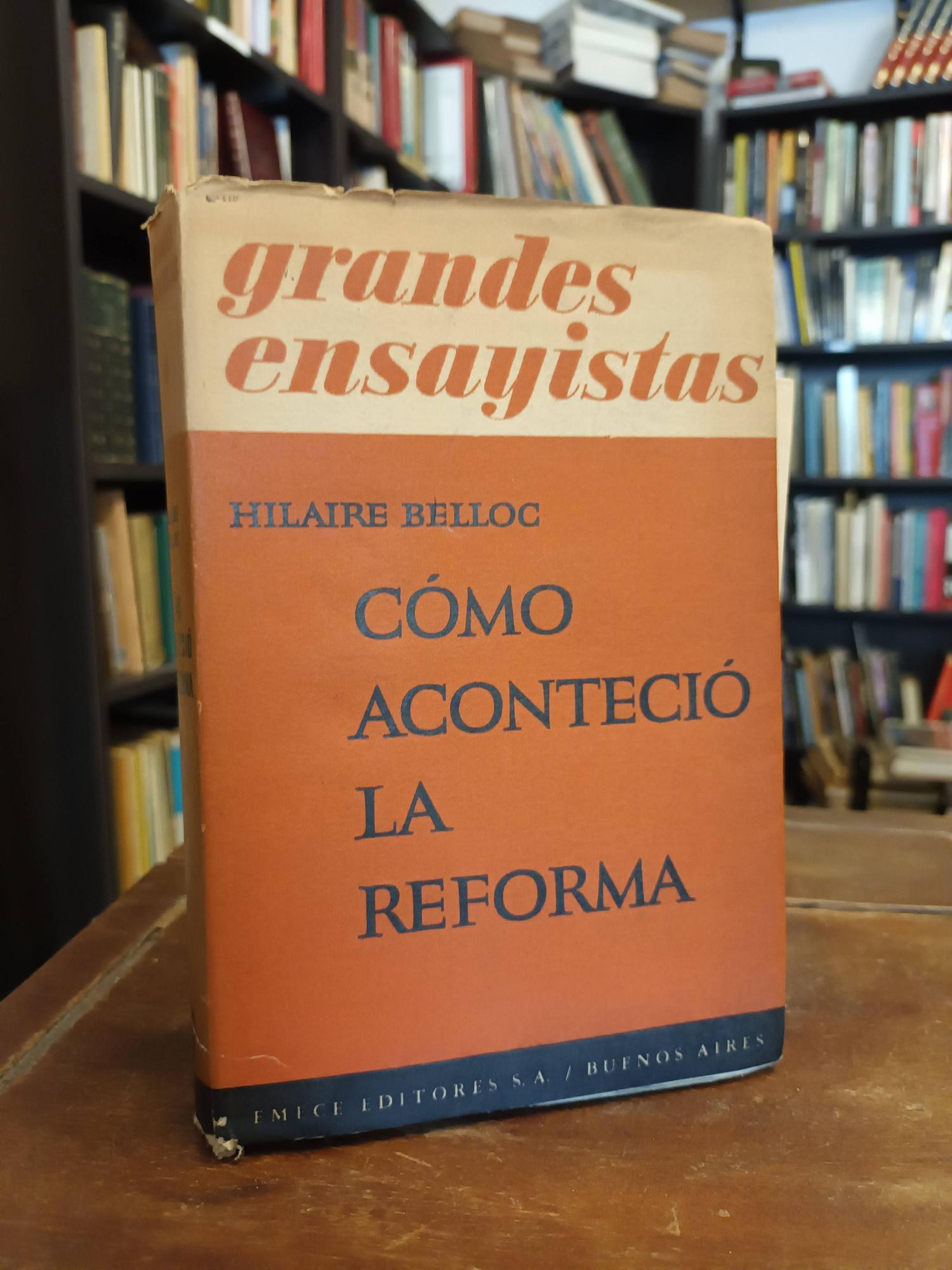 Cómo aconteció la Reforma - Hilaire Belloc