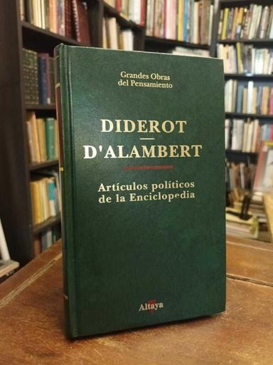 Artículos políticos de la Enciclopedia - Denis Diderot · Jean D'Alambert