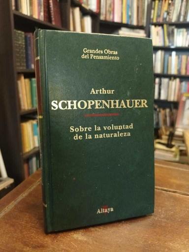 Sobre la voluntad en la naturaleza - Arthur Schopenhauer