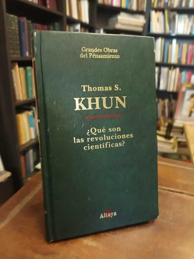 ¿Qué son las revoluciones científicas? - Thomas S. Kuhn