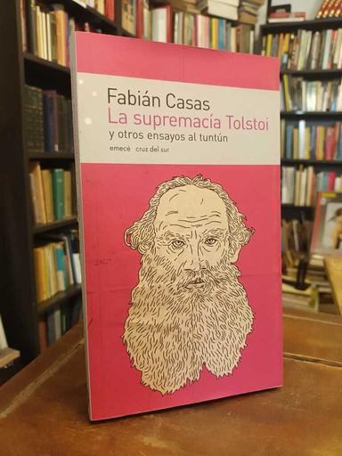 La supremacía Tolstoi - Fabián Casas