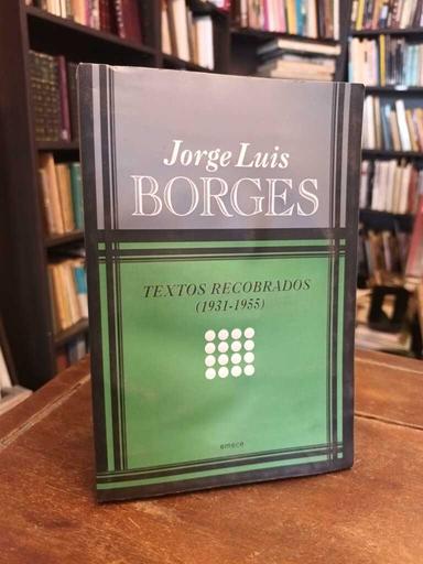 Textos recobrados, 1931-1955 - Jorge Luis Borges