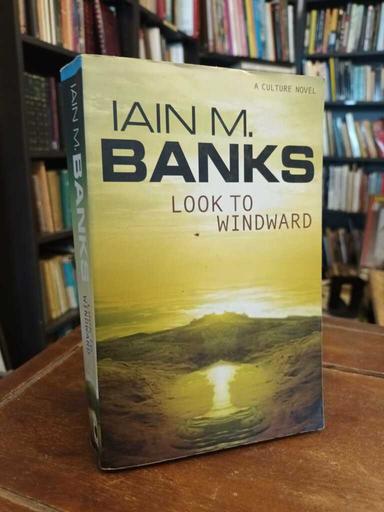 Look to Windward - Iain Banks