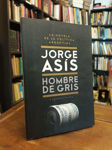 Hombre de gris - Jorge Asís