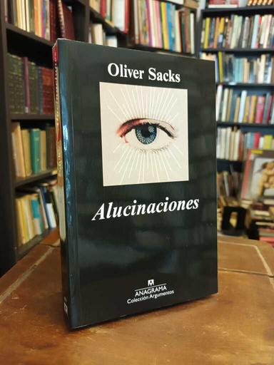 Alucinaciones - Oliver Sacks