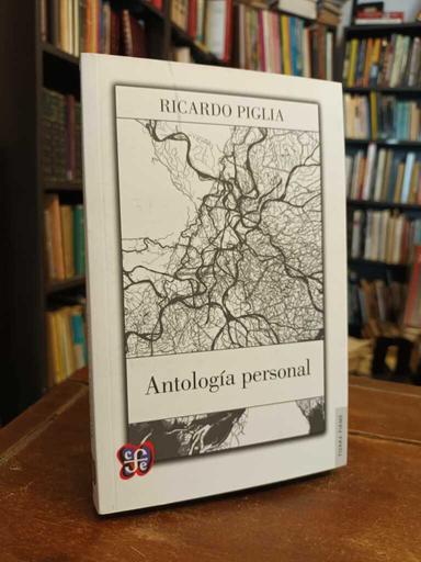 Antología personal - Ricardo Piglia