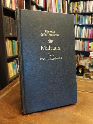 Los conquisstdores - André Malraux