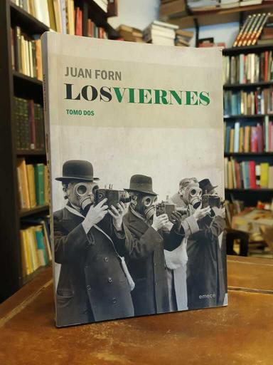 Los Viernes (Tomo 2) - Juan Forn