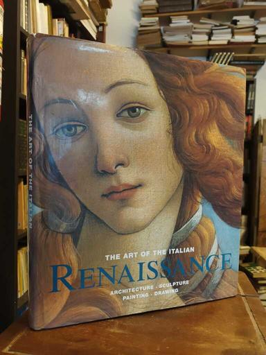 The Art of the Italian Renaissance - Rolf Toman
