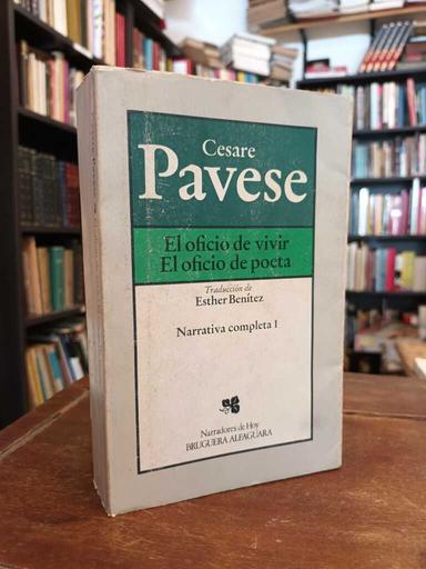 El oficio de vivir · El oficio de poeta - Cesare Pavese