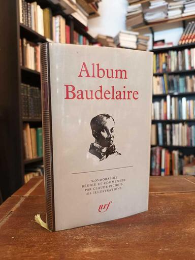 Album Baudelaire - Claude Pichois