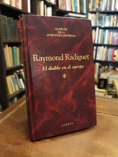 El diablo en el cuerpo - Raymond Radiguet