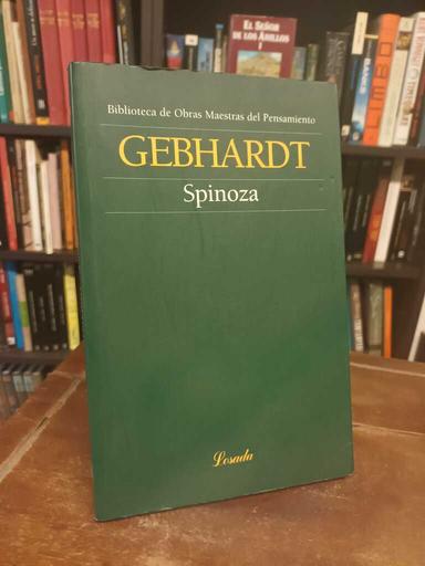 Spinoza - Carl Gebhardt
