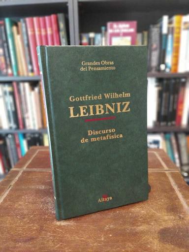 Discurso de metafísica - Gottfried Wilhelm Leibniz