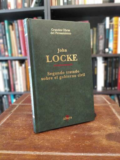 Segundo tratado sobre el gobierno - John Locke