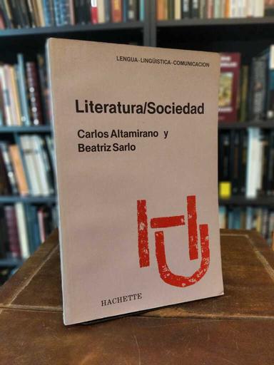 Literatura/Sociedad - Carlos Altamirano · Beatriz Sarlo