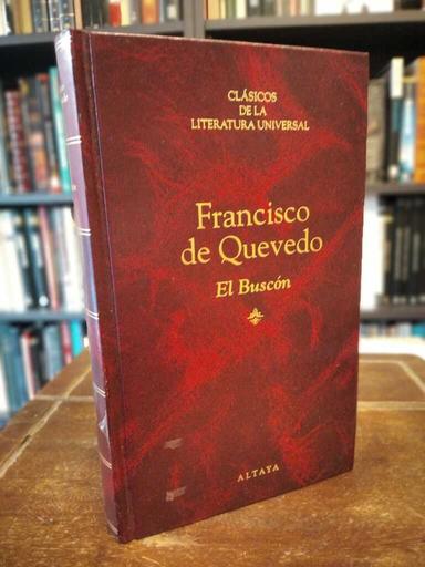 La vida del Buscón llamado Don Pablos - Francisco de Quevedo