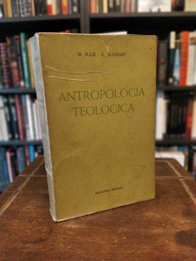 Antropología teológica - Flick Alszeghy