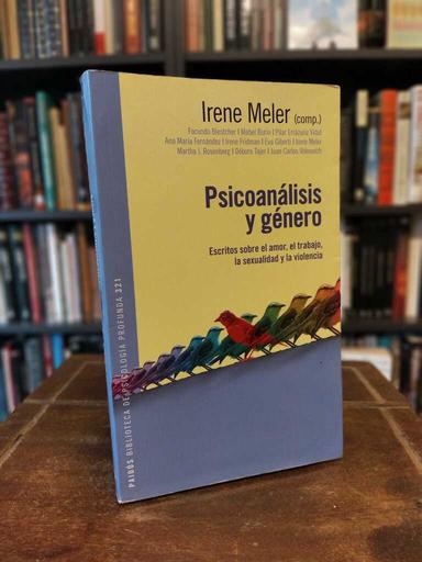 Psicoanálisis y género - Irene Meler