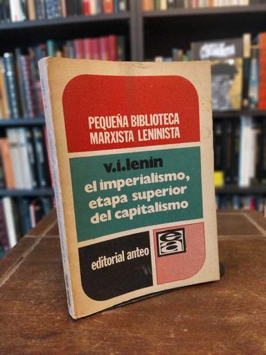 El imperialismo, etapa superior del capitalismo - Vladímir Ilich Lenin