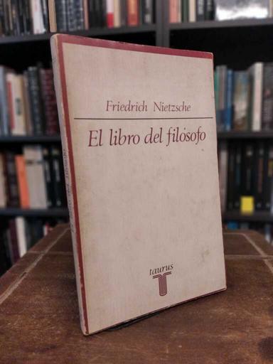 El libro del filósofo - Friedrich Nietzsche