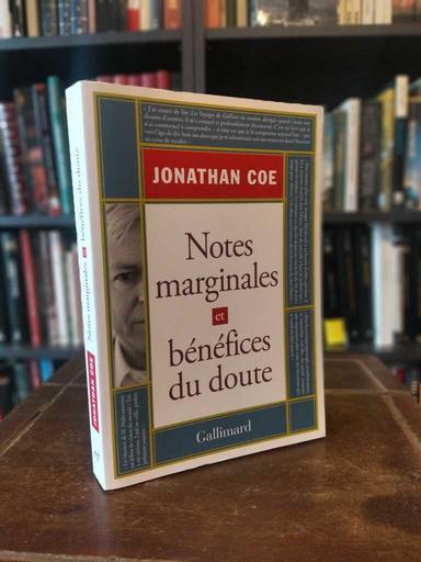 Notes marginales et bénefices du doute - Jonathan Coe