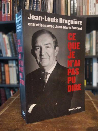 Ce que je n'ai pas pu dire - Jean-Marie Bruguière