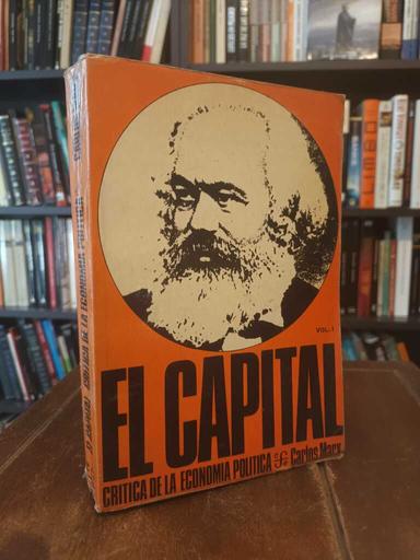 El capital. Vol. 1 - Carlos Marx