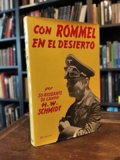 Con Rommel en el desierto - Heinz Werner Schmidt