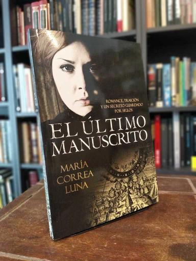 El último manuscrito - María Correa Luna