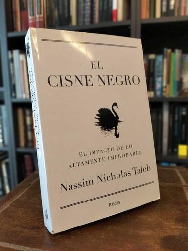 El cisne negro - Nassim Nicholas Taleb
