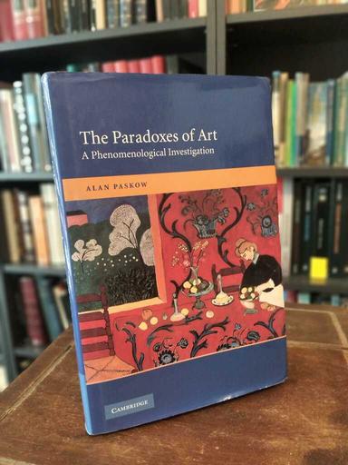 The Paradoxes of Art - Alan Paskow