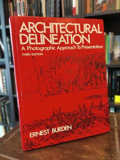 Architectural Delineation (3rd ed.) - Ernest Burden